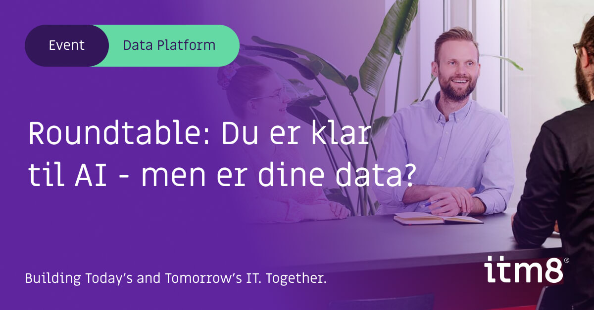 Roundtable: Du er klar til AI - men er dine data?-featured-image