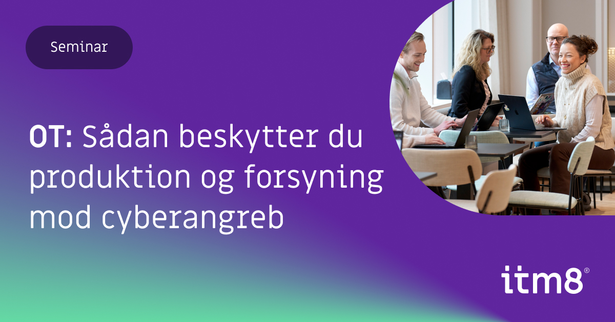 Seminar: Hvordan beskytter man&nbsp;produktion og forsyning mod cyberangreb?-featured-image