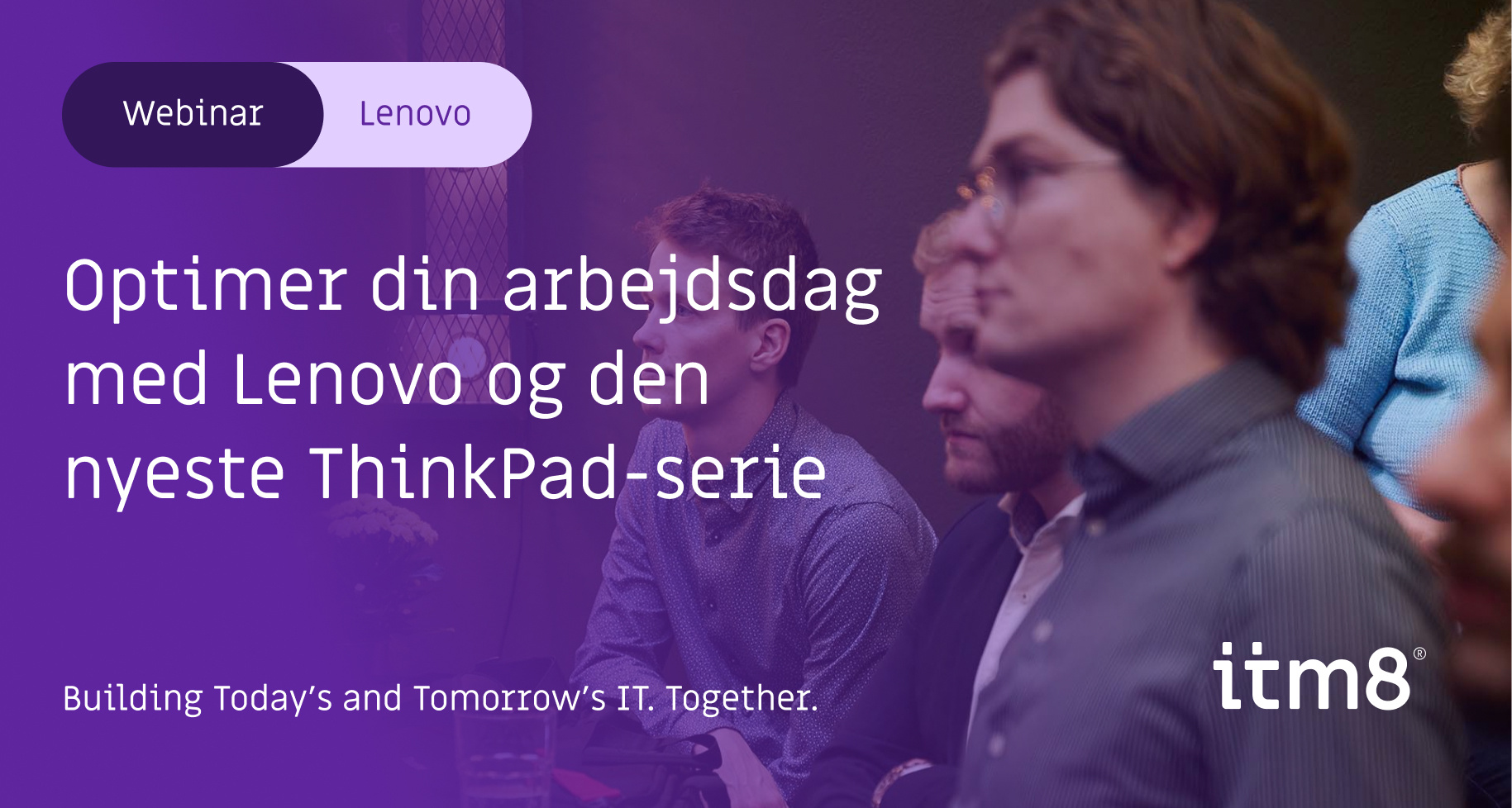 Webinar: Optimer din arbejdsdag med Lenovo og den nyeste ThinkPad-serie-featured-image