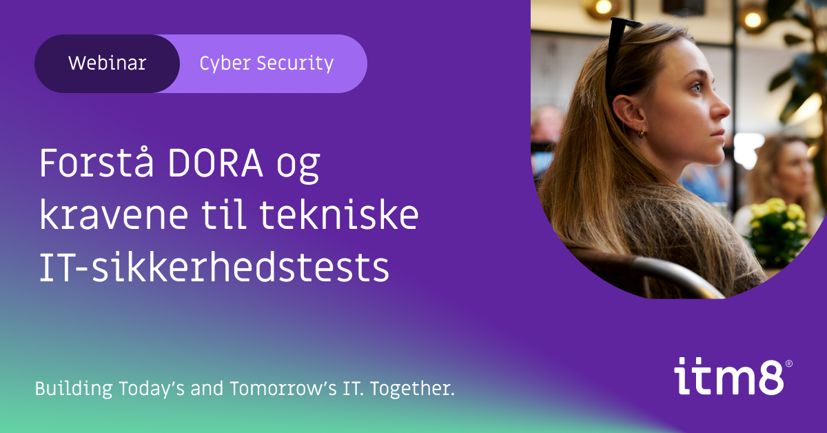 Webinar: Forstå DORA og kravene til tekniske IT-sikkerhedstests-featured-image