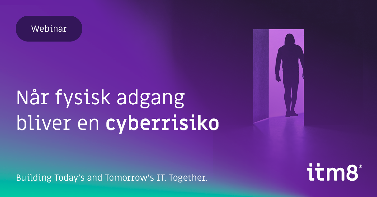 Webinar: Når fysisk adgang bliver en cyberrisiko-featured-image